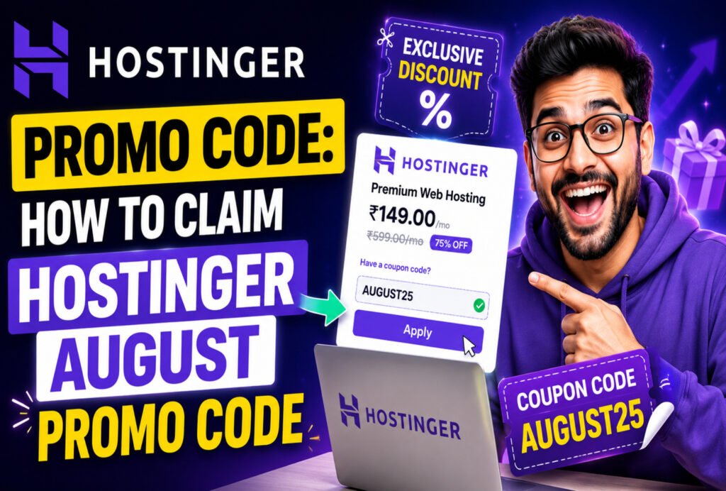 Hostinger Promo Code How to Claim Hostinger August Promo Code